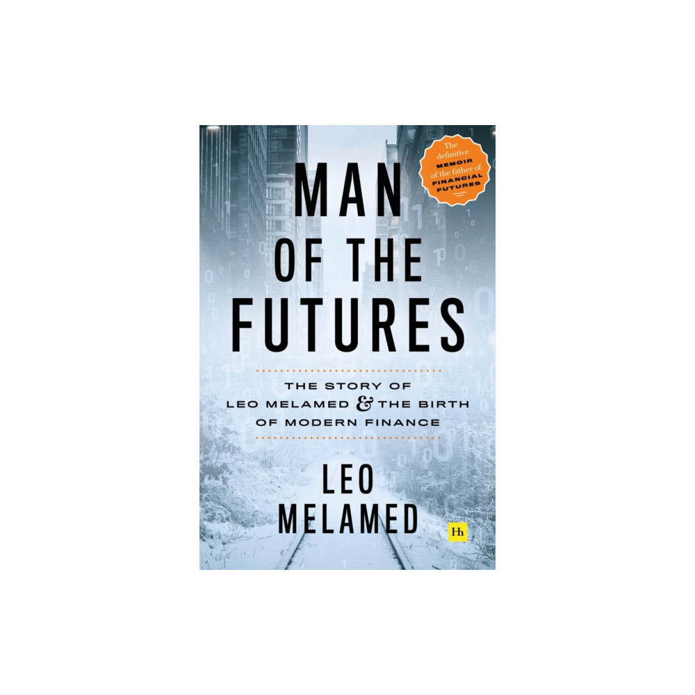 Man of the Futures (inbunden, english) Harriman House Publishing