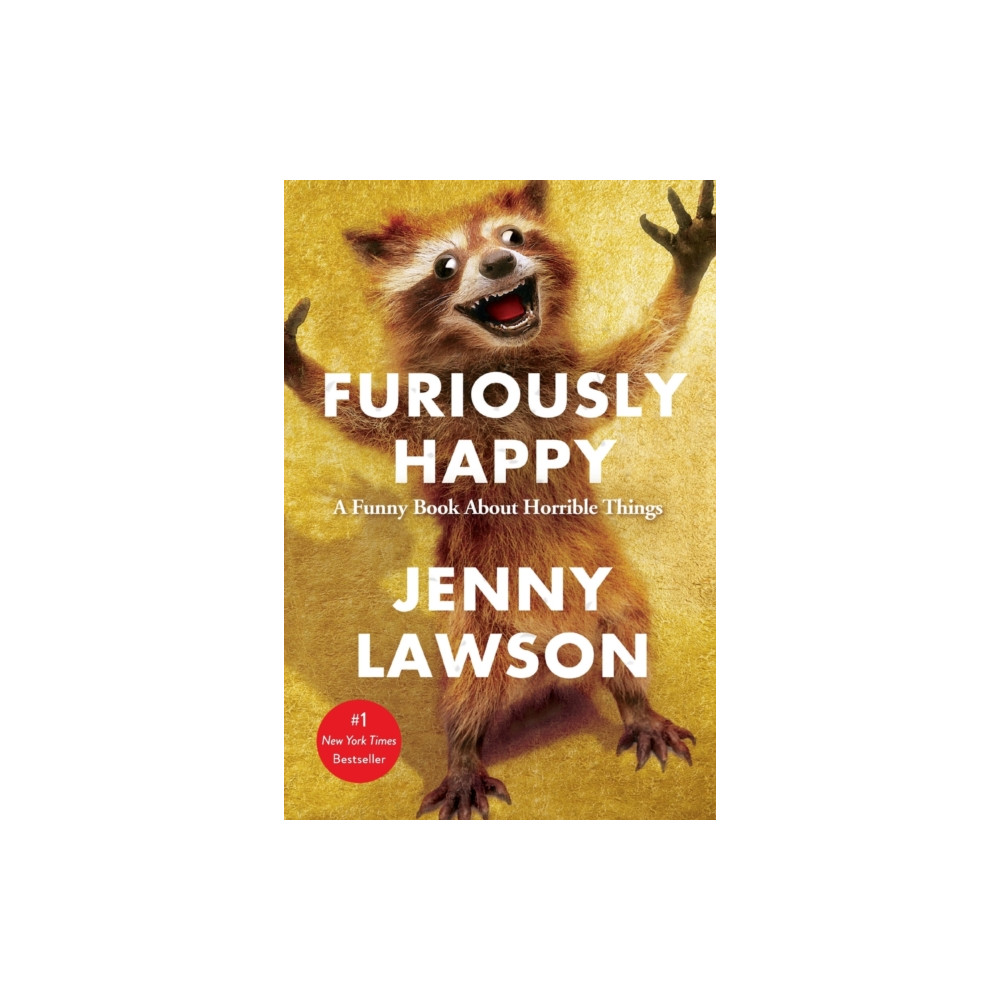 Furiously Happy (häftad, english) Henry Holt and Co.