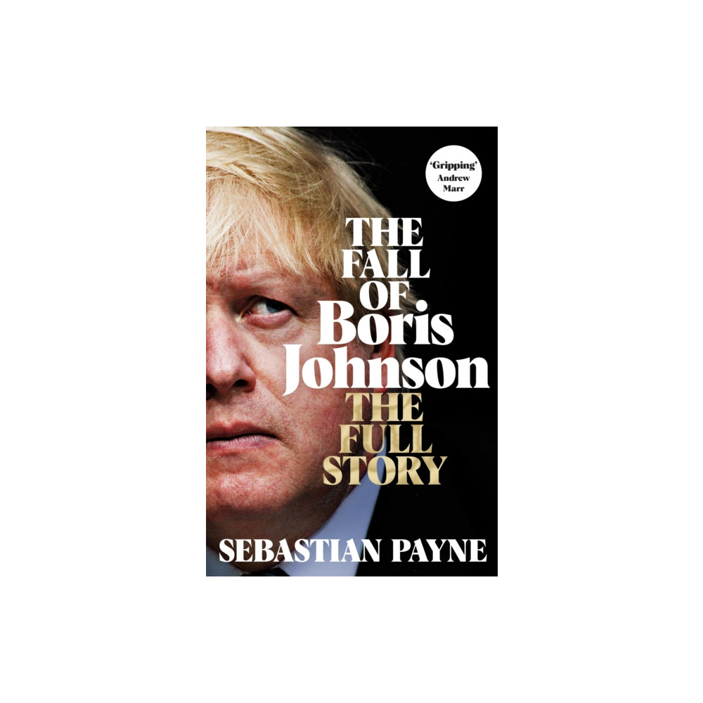 The Fall of Boris Johnson (inbunden, english) Pan Macmillan