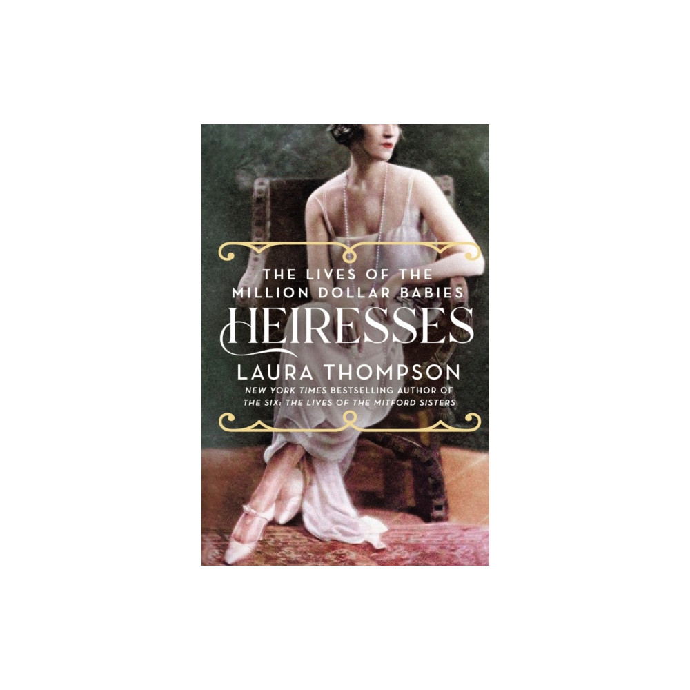 Heiresses (häftad, english) St. Martin's Publishing Group
