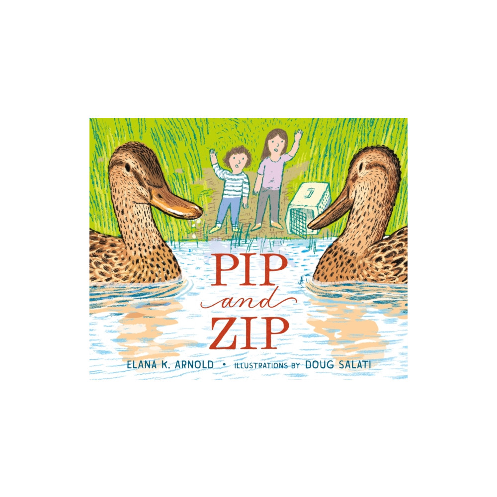 Pip and Zip (inbunden, english) Roaring Brook Press