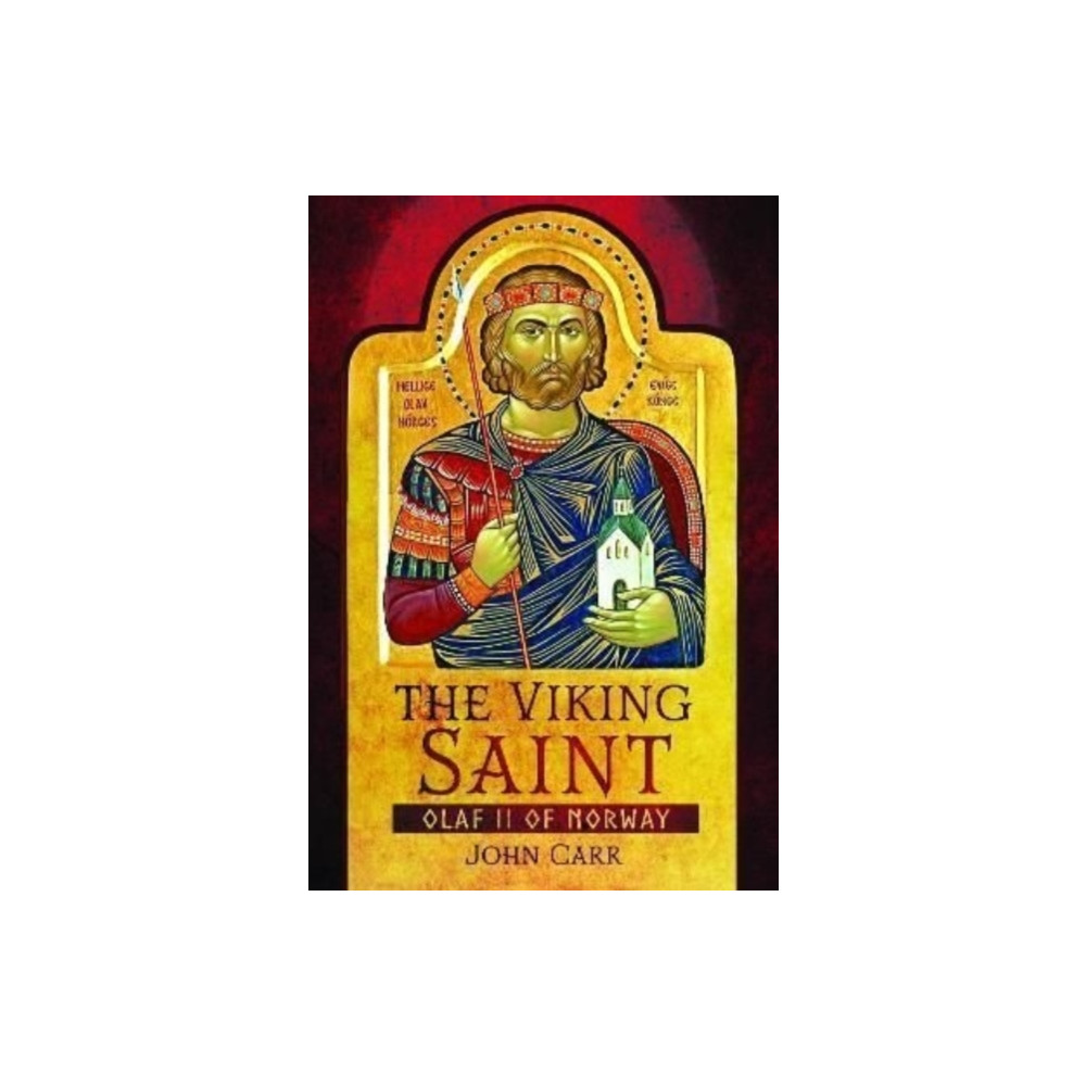 The Viking Saint (inbunden, english) Pen & Sword Books Ltd