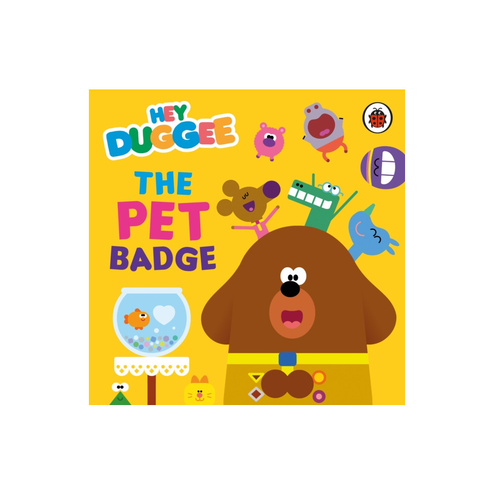 Penguin Random House Children's UK Hey Duggee: The Pet Badge (bok, board book, eng)