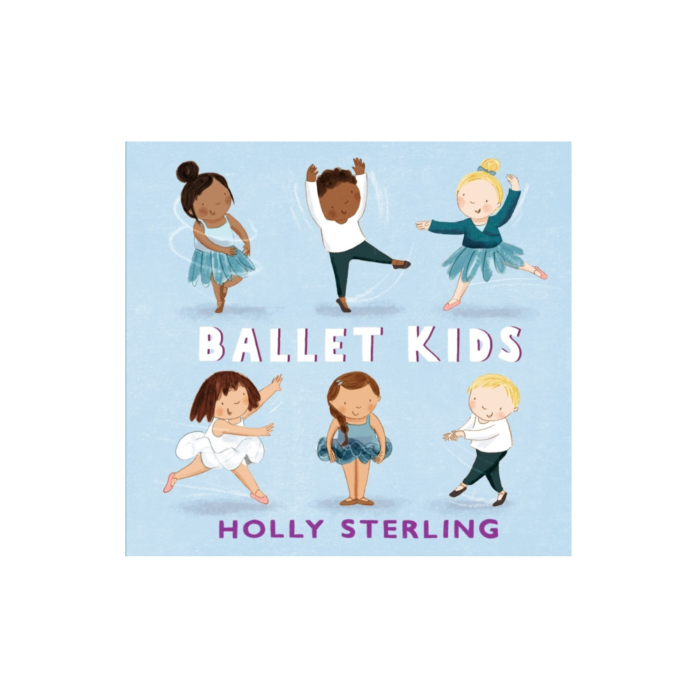 Ballet Kids (inbunden, english) Walker Books Ltd