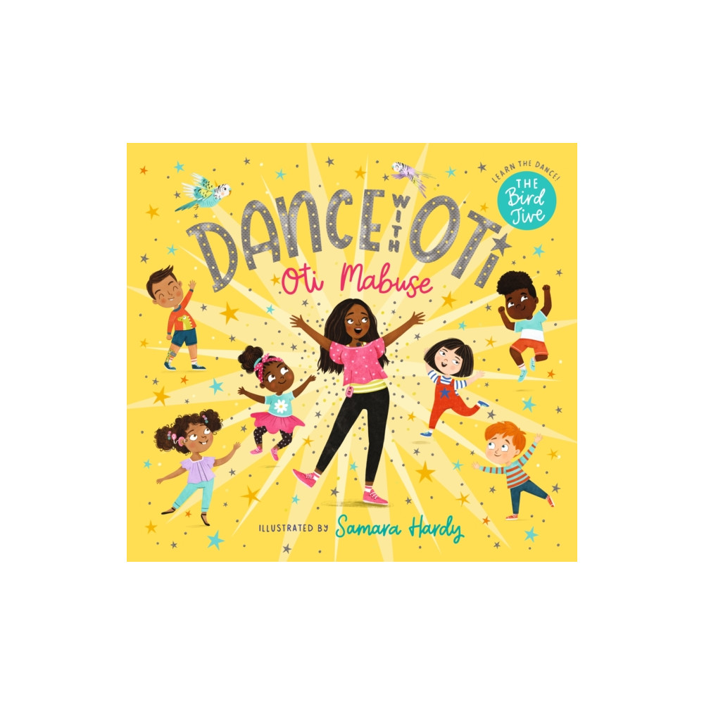 Dance with Oti: The Bird Jive (inbunden, english) Walker Books Ltd