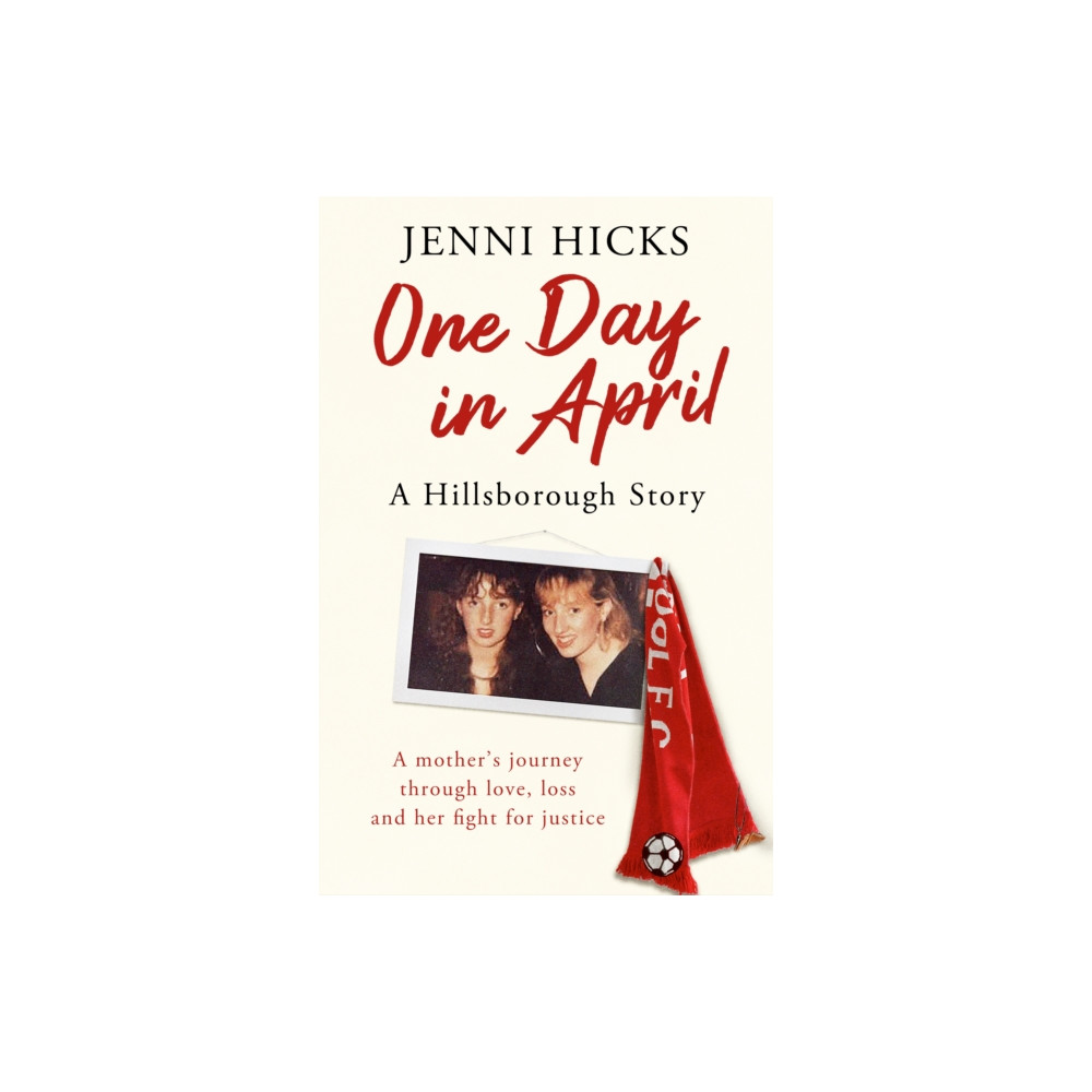 One Day in April – A Hillsborough Story (häftad, english) Orion Publishing Co