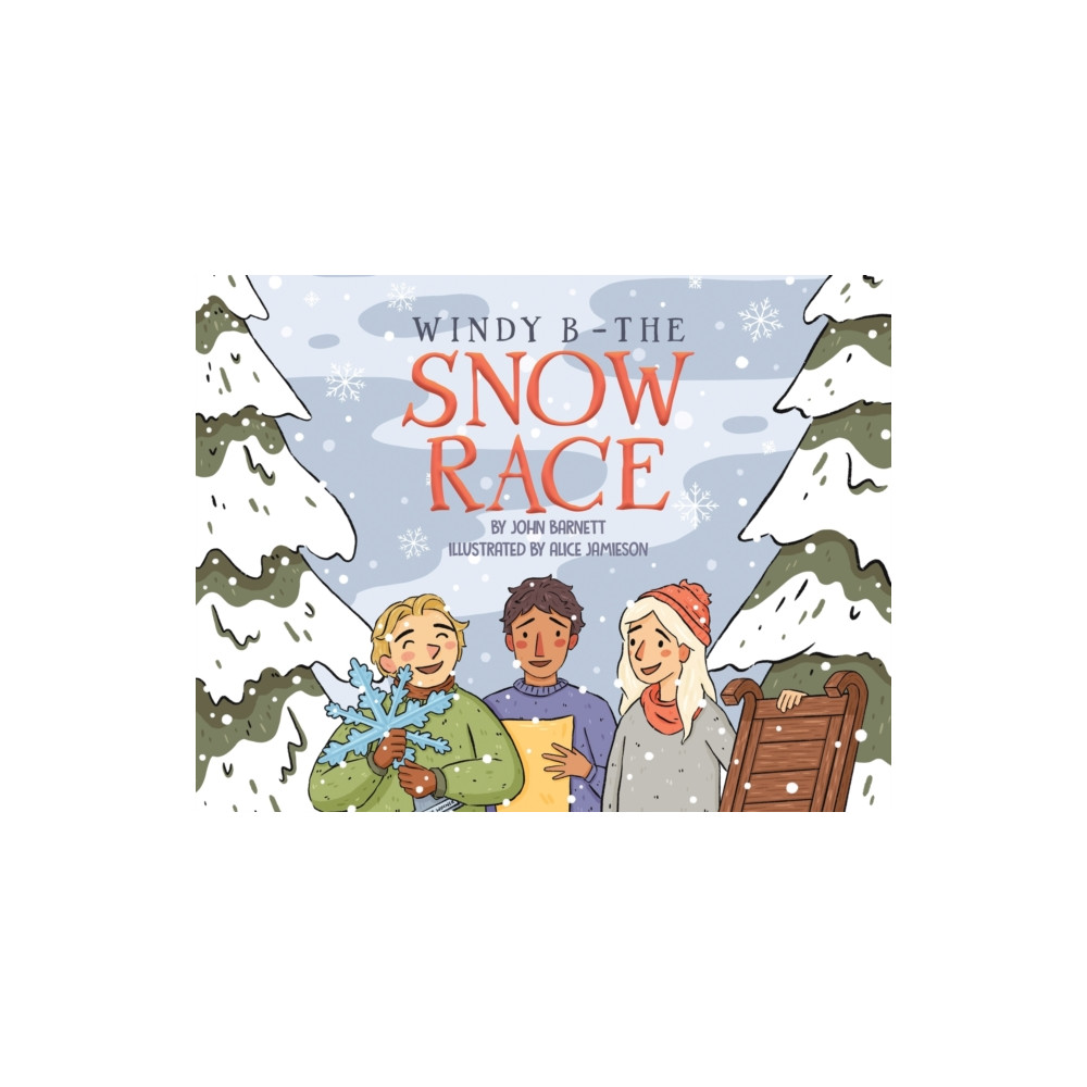Windy B - The Snow Race (häftad, english) Austin Macauley Publishers