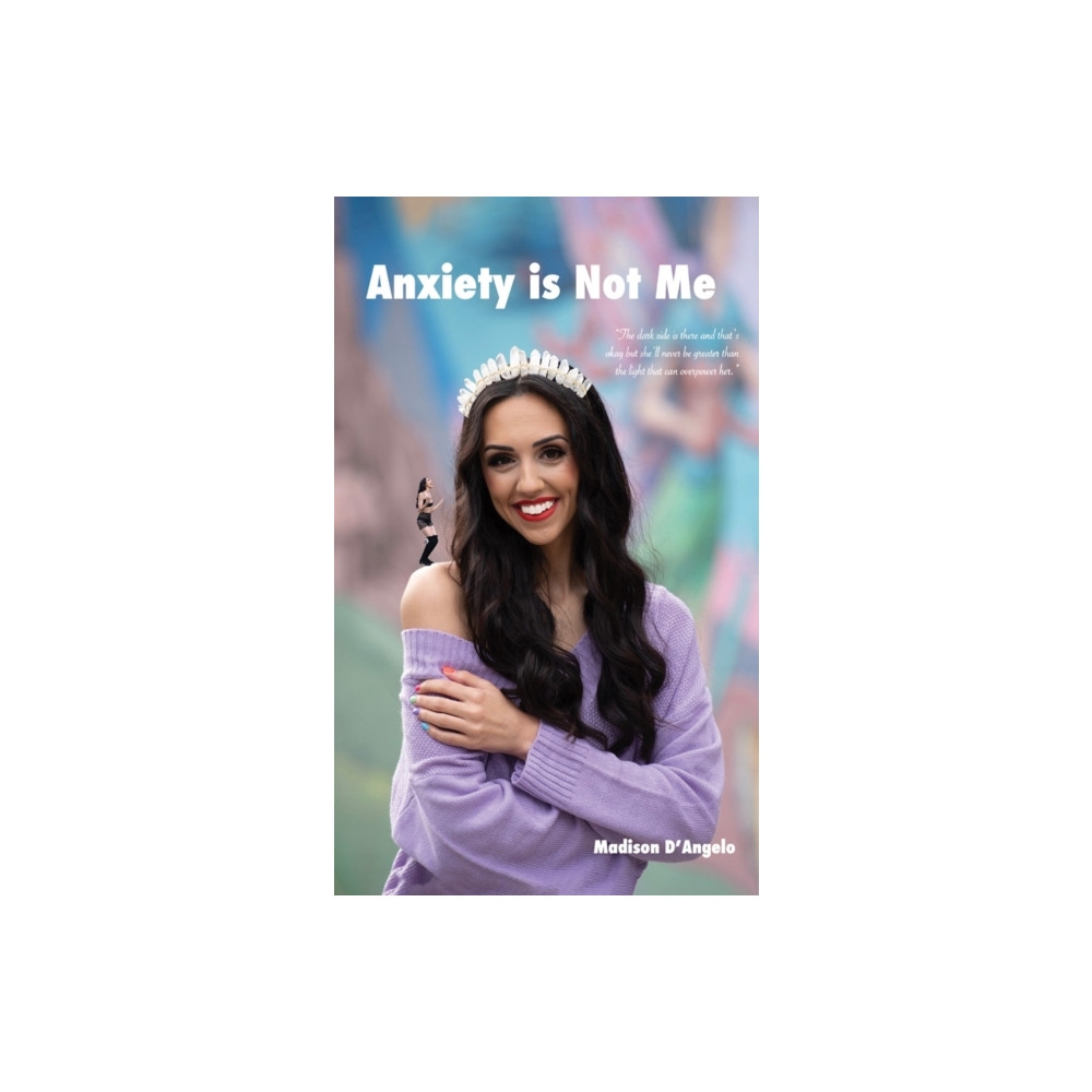 Anxiety is Not Me (häftad, english) Austin Macauley Publishers