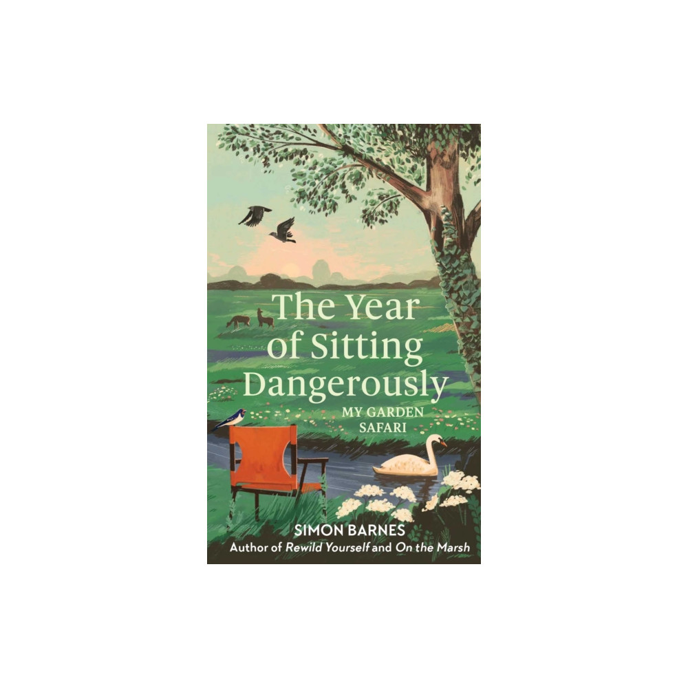 The Year of Sitting Dangerously (inbunden, english) Simon & Schuster Ltd