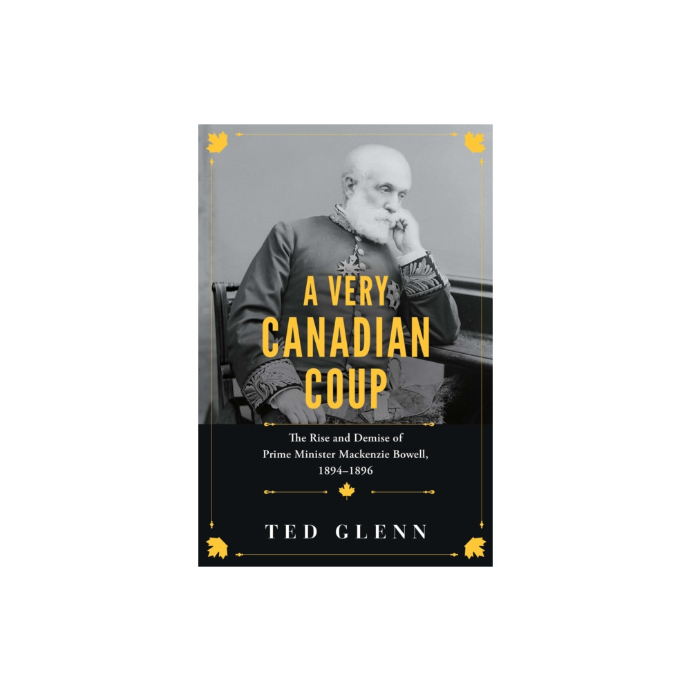 A Very Canadian Coup (häftad, english) Dundurn Group Ltd