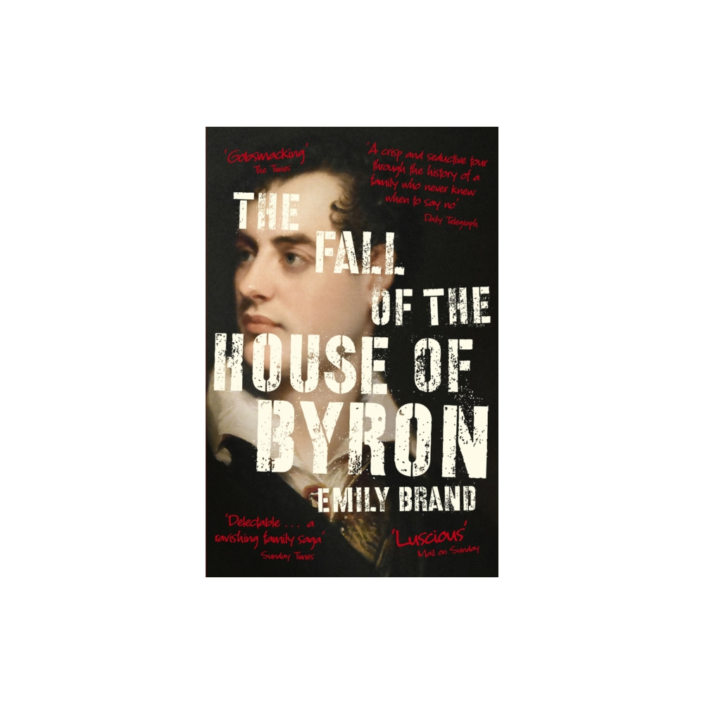 The Fall of the House of Byron (häftad, eng)