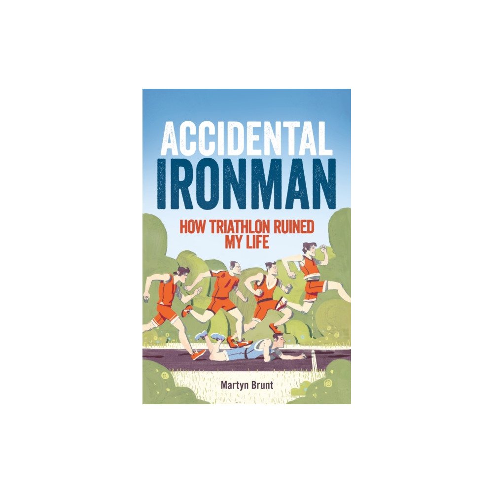 Accidental Ironman (häftad, english) Little, Brown Book Group