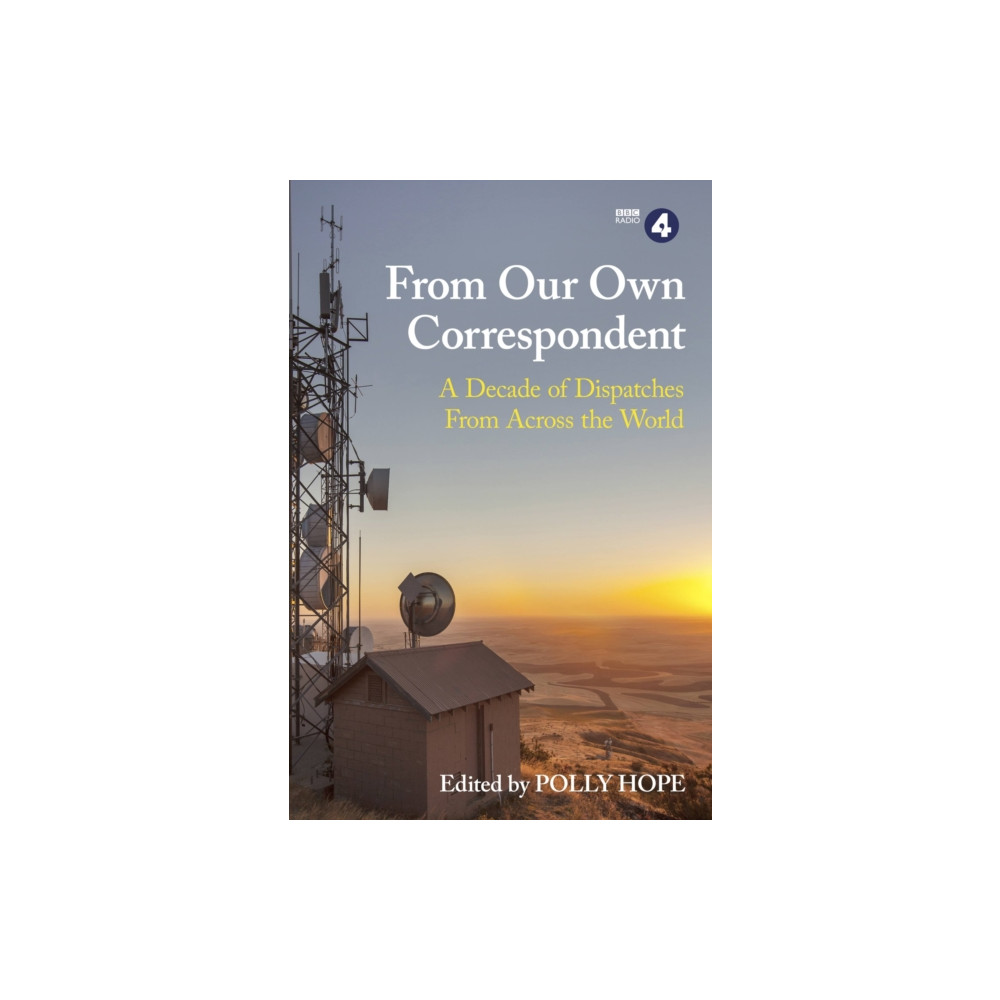 From Our Own Correspondent (häftad, english) Orion Publishing Co