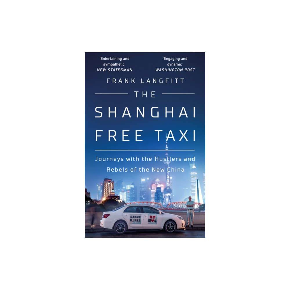 The Shanghai Free Taxi (häftad, english) Orion Publishing Co
