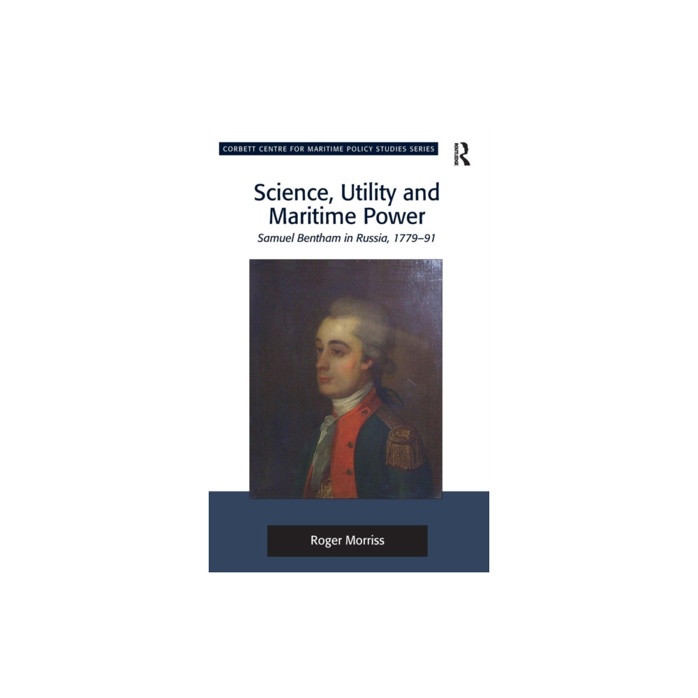 Science, Utility and Maritime Power (inbunden, english) Taylor & francis ltd