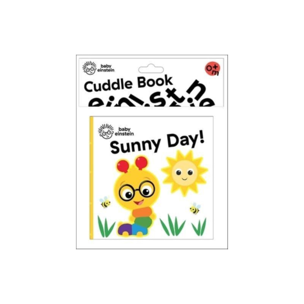 Baby Einstein: Sunny Day! Cuddle Book (inbunden, english) Phoenix International Publications, Incorporated