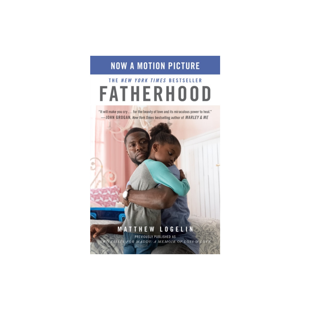 Fatherhood media tie-in (previously published as Two Kisses for Maddy) (häftad, english) Grand Central Publishing