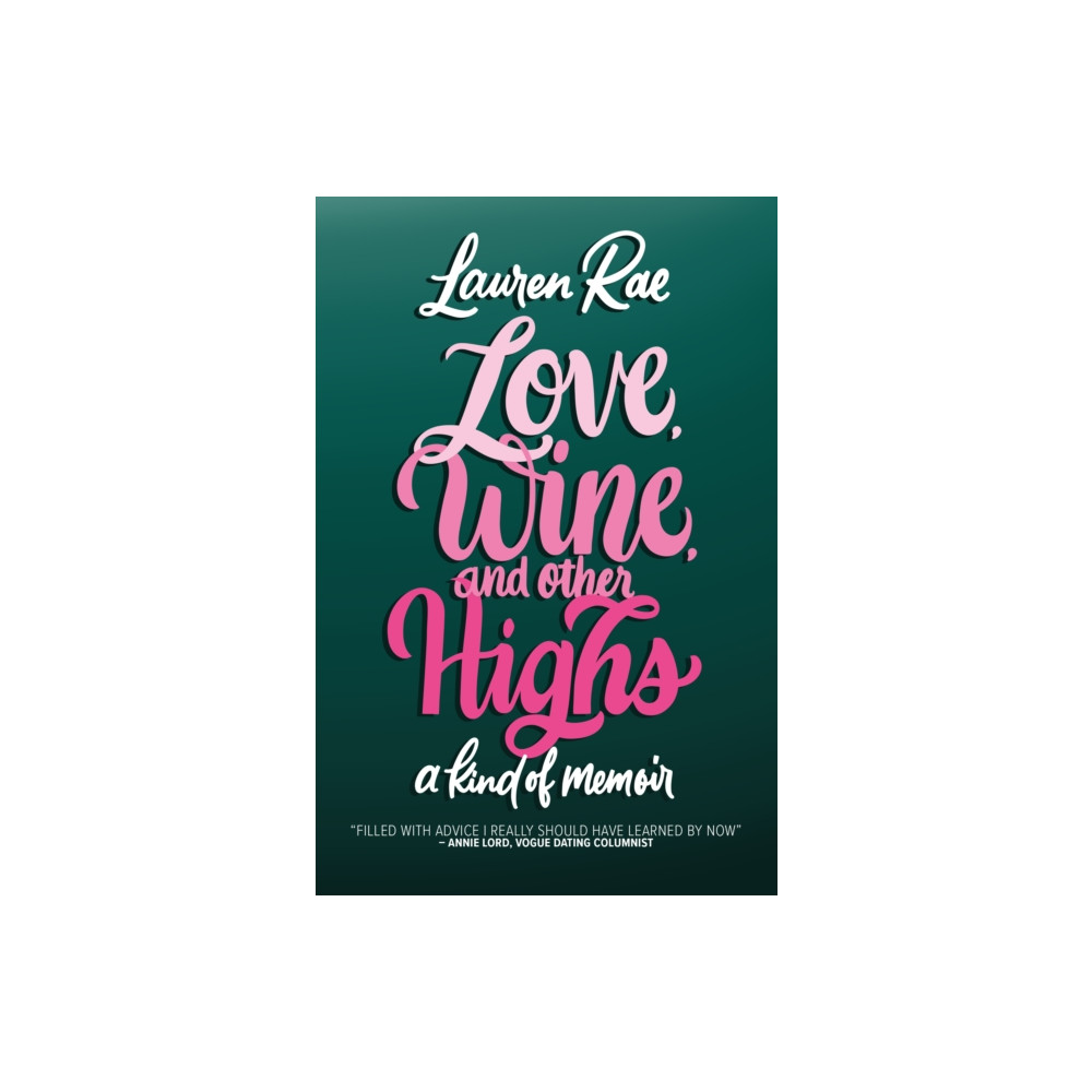 Love, Wine, and Other Highs (häftad, english) Amazon Publishing