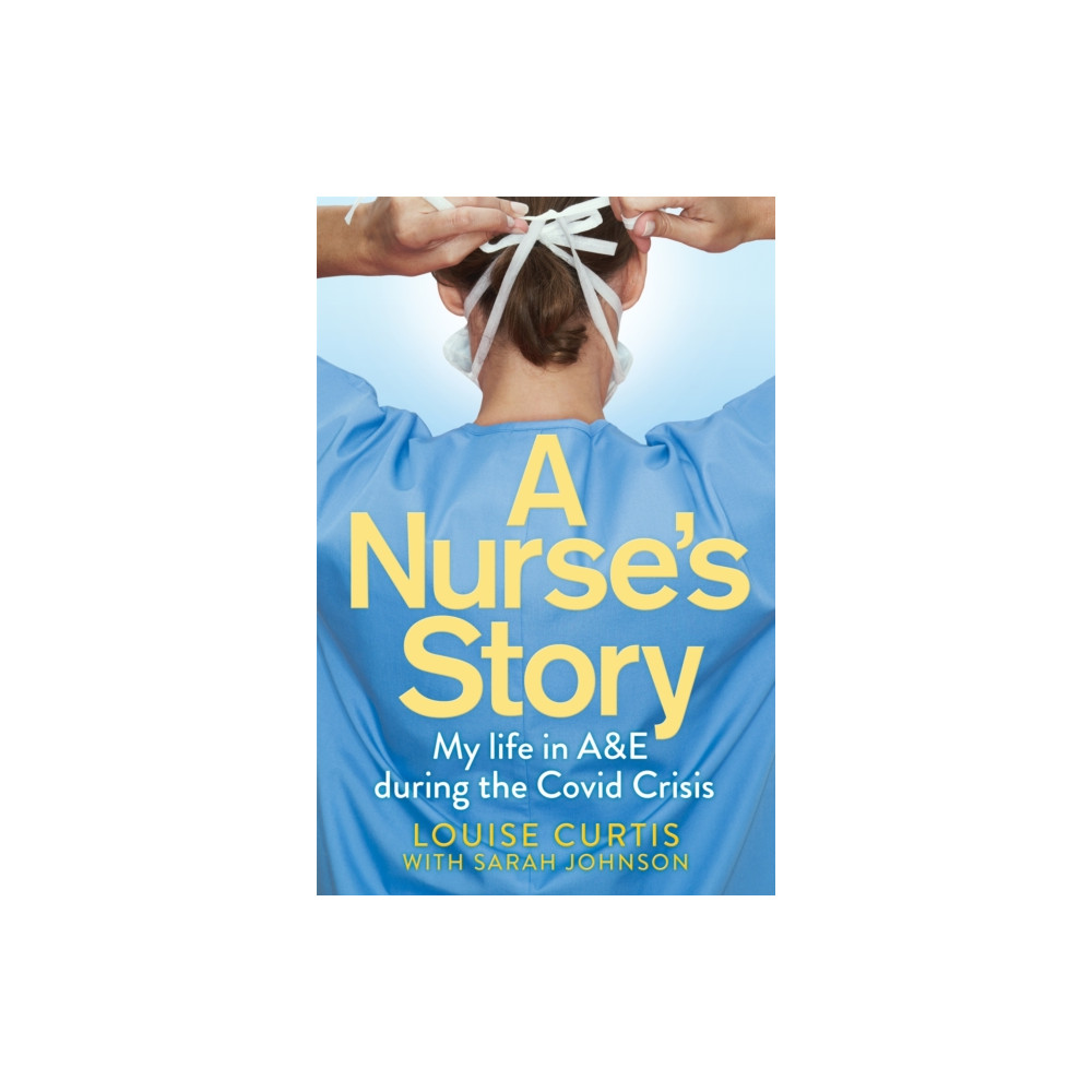A Nurse's Story (häftad, english) Pan Macmillan