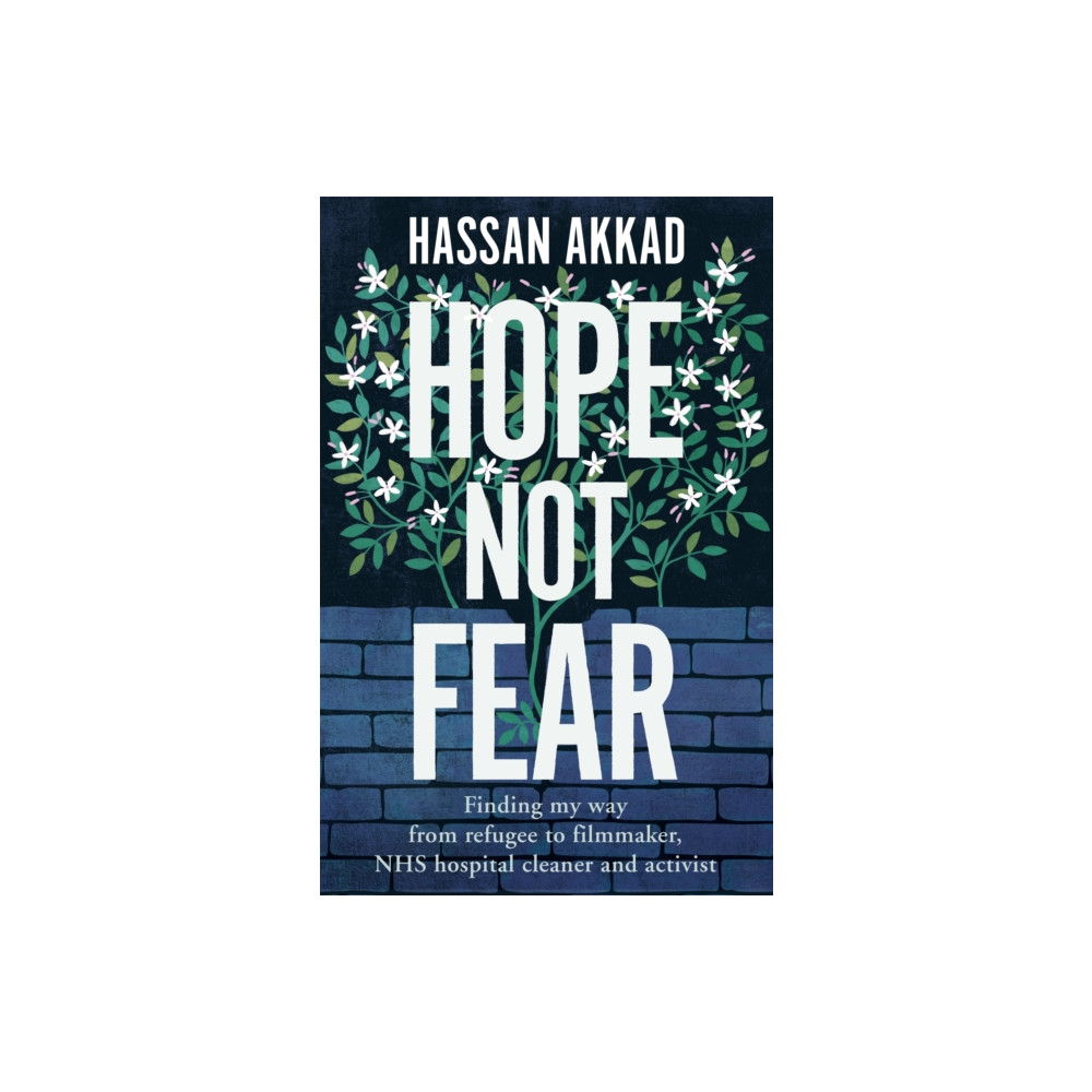 Hope Not Fear (inbunden, eng)