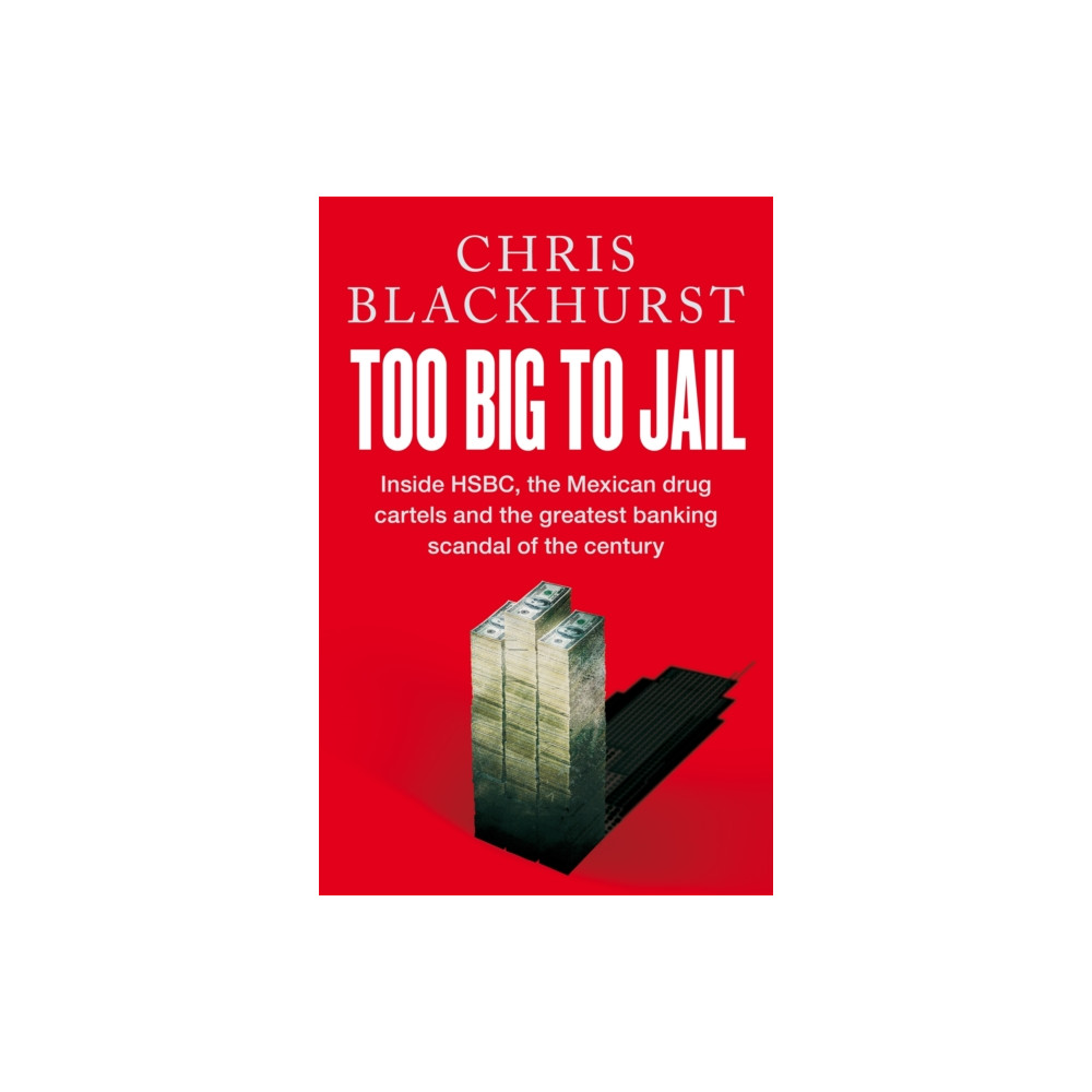 Too Big to Jail (inbunden, eng)
