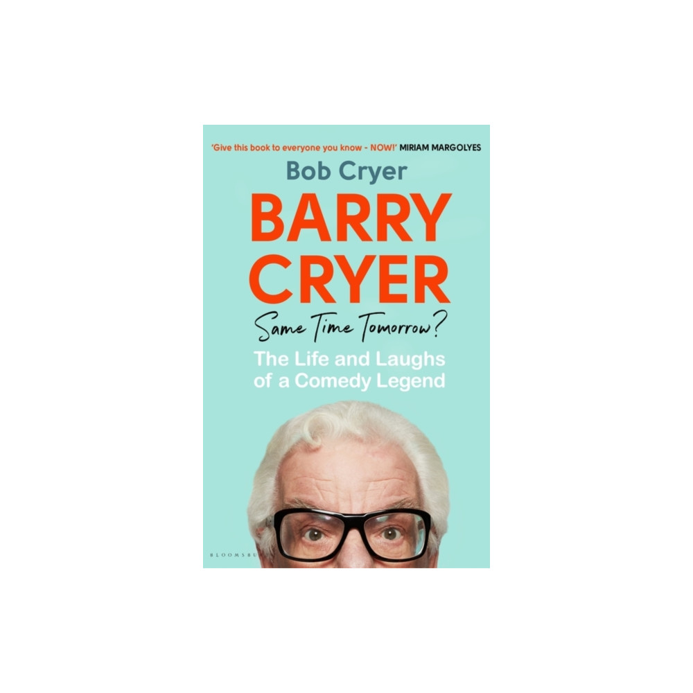 Barry Cryer: Same Time Tomorrow? (inbunden, english) Bloomsbury Publishing PLC