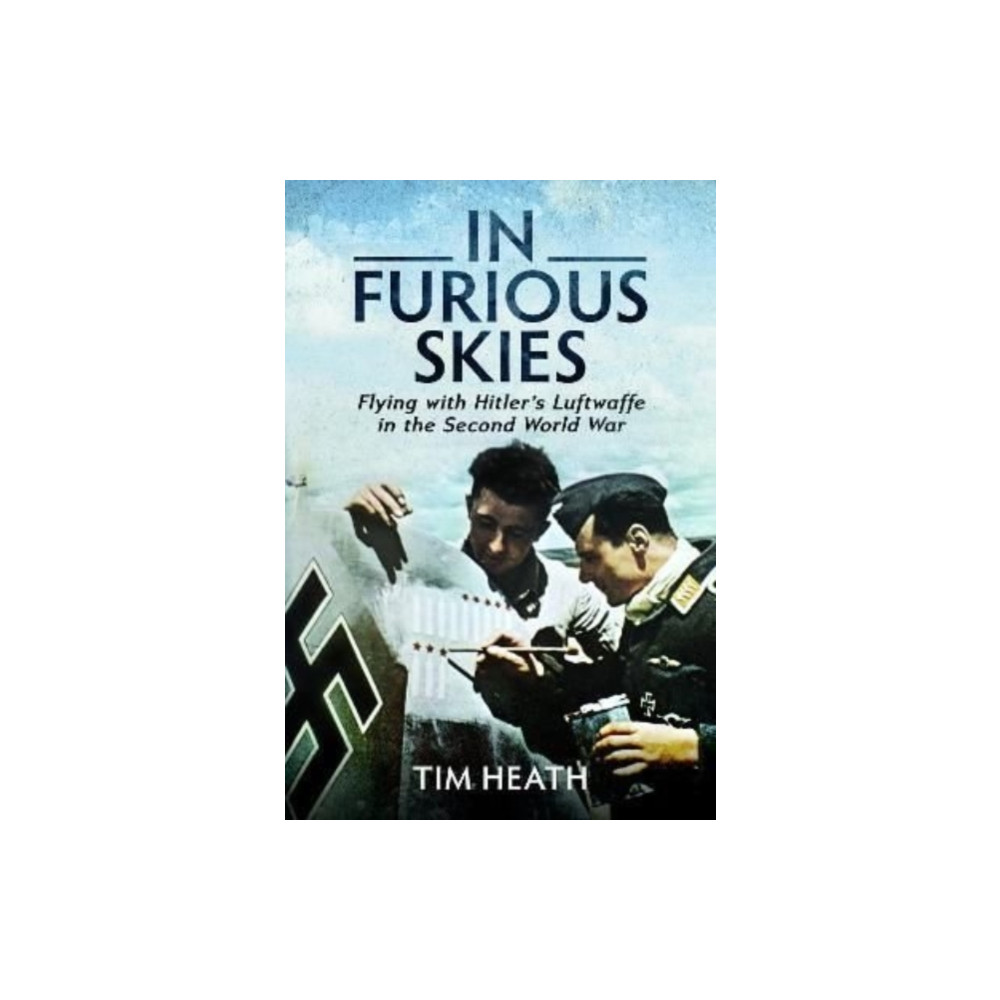 In Furious Skies (inbunden, english) Pen & Sword Books Ltd