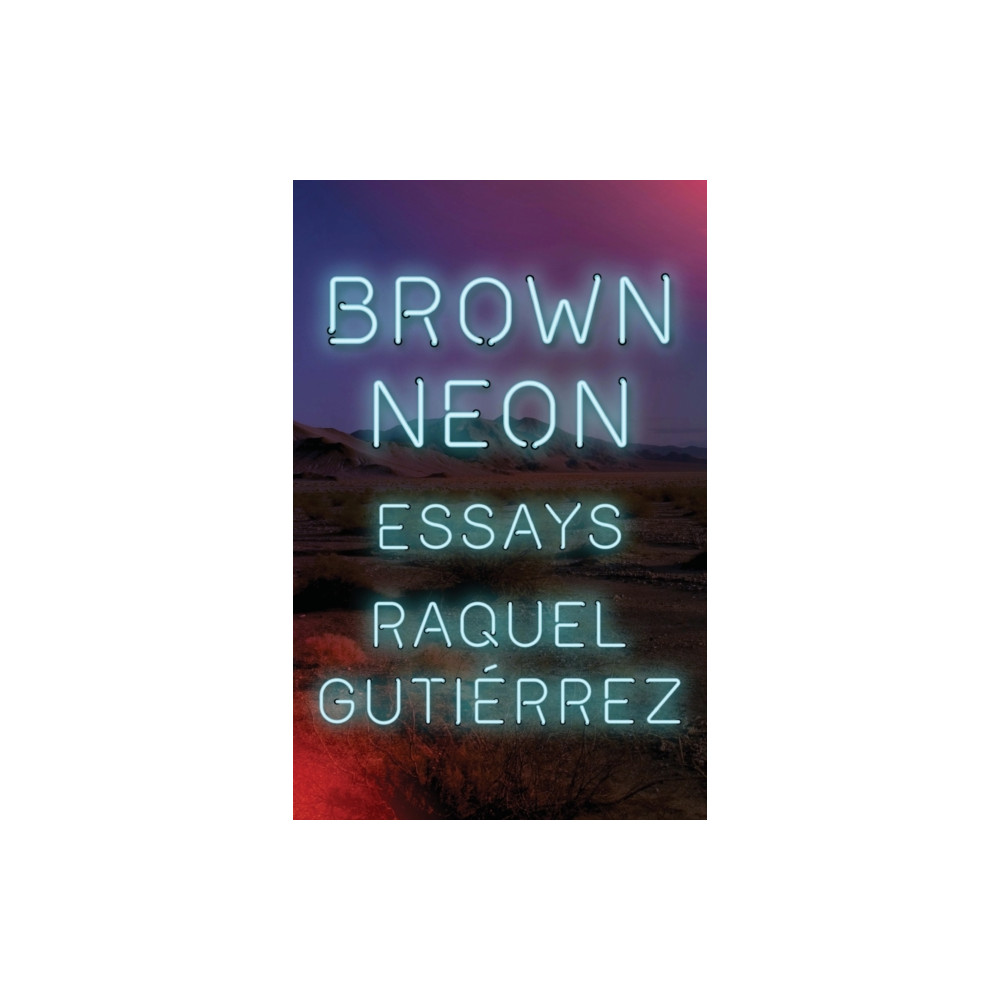 Brown Neon (häftad, english) Coffee House Press