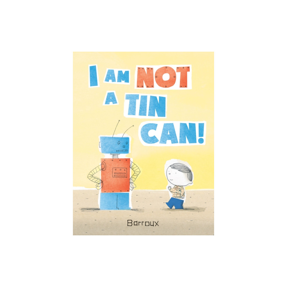 I Am Not A Tin Can! (inbunden, english) Kids Can Press