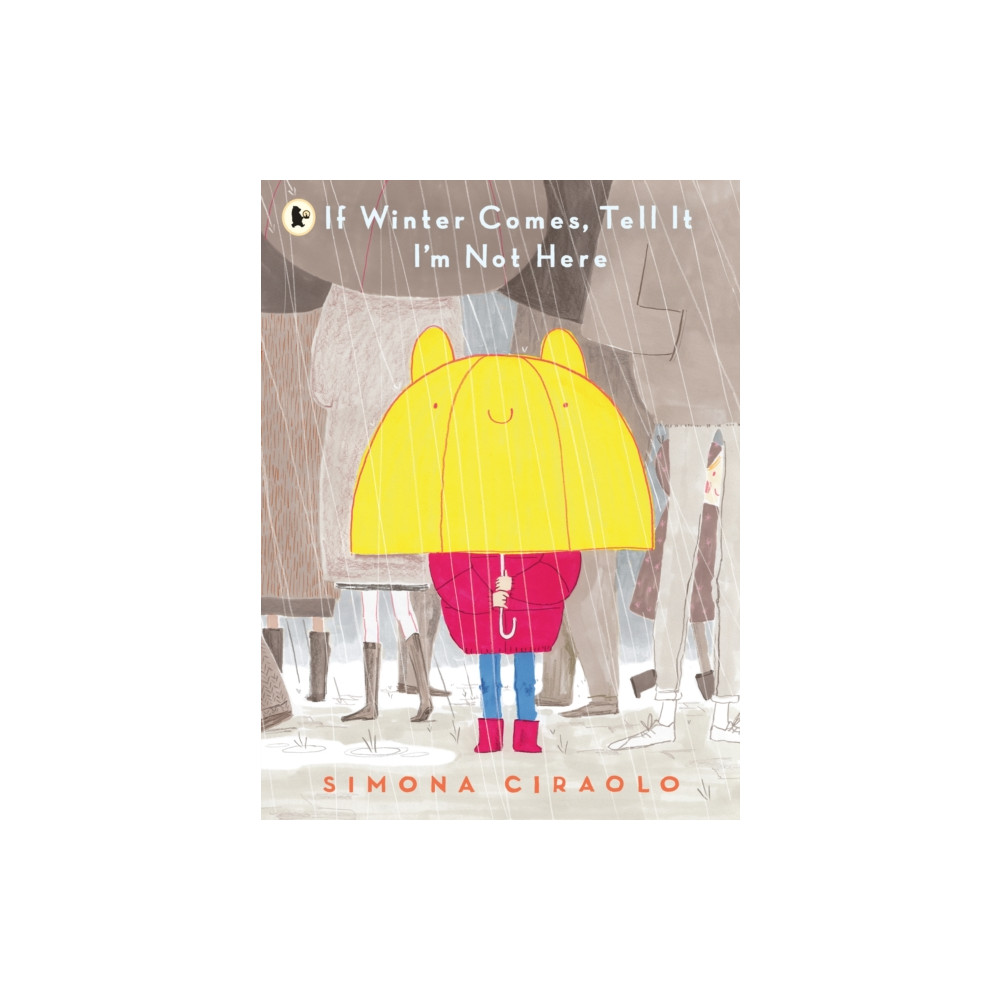 If Winter Comes, Tell It I'm Not Here (häftad, english) Walker Books Ltd