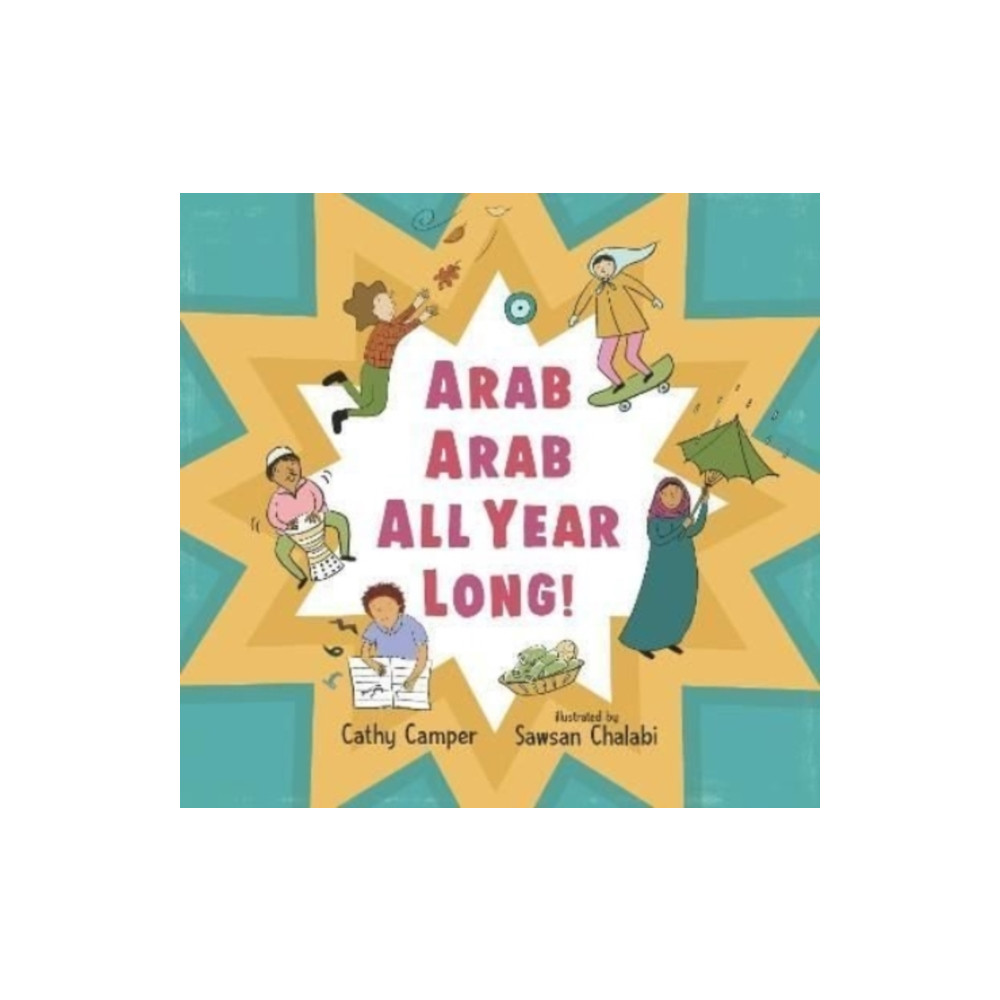 Walker Books Ltd Arab Arab All Year Long! (inbunden, eng)