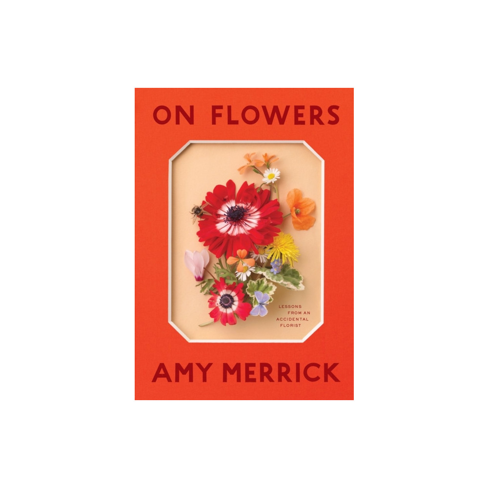 On Flowers (inbunden, english) Workman Publishing