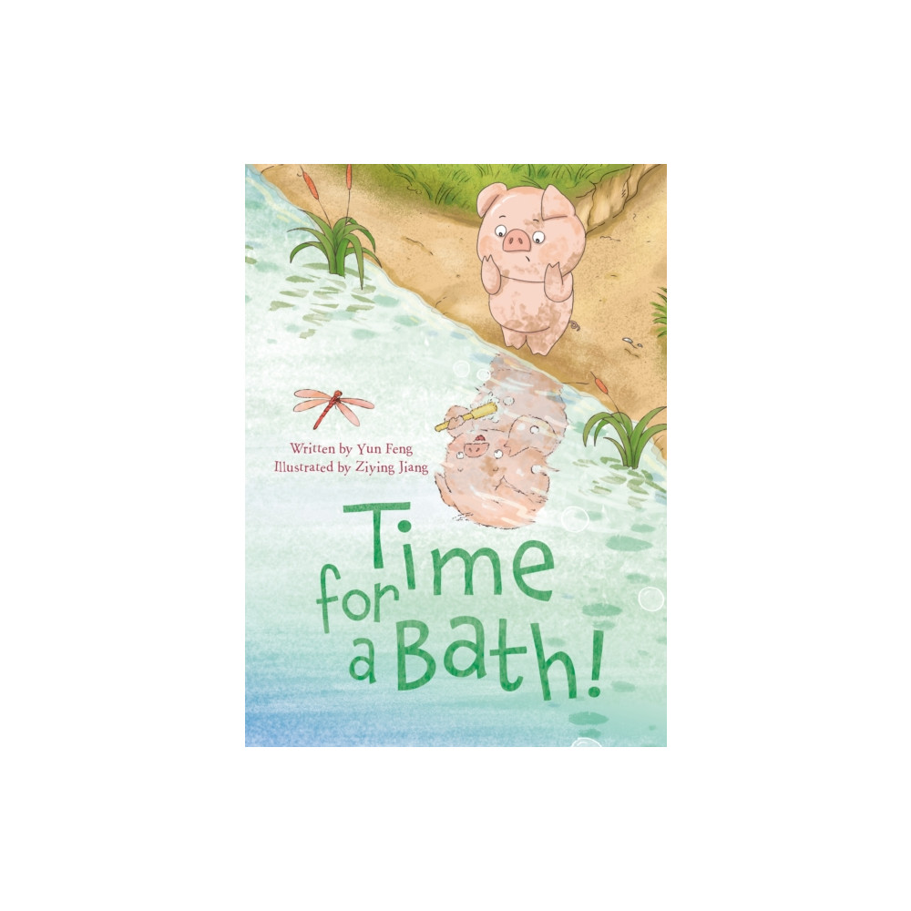 Time for a Bath! (inbunden, english) Clavis Publishing