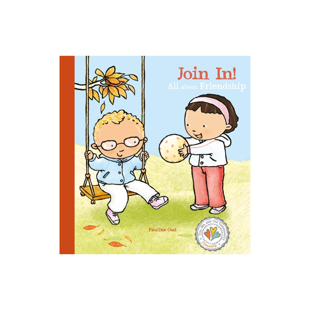 Join In! All about Friendship (inbunden, english) Clavis Publishing