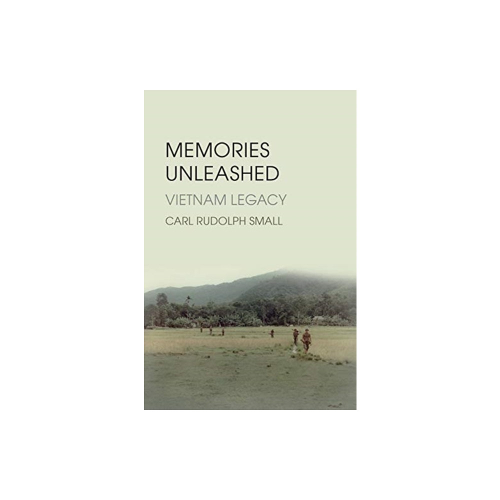 Memories Unleashed (inbunden, english) Casemate Publishers