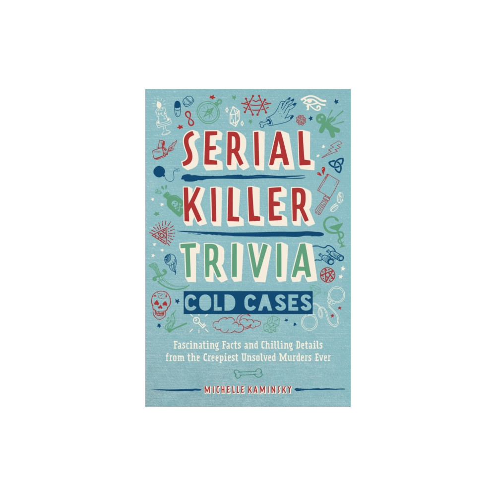 Serial Killer Trivia: Cold Cases (häftad, english) Ulysses Press