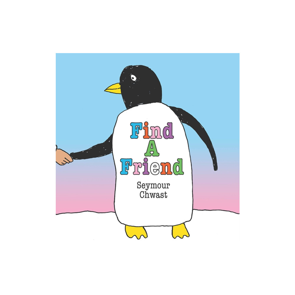 Find a Friend (inbunden, english) Astra Publishing House