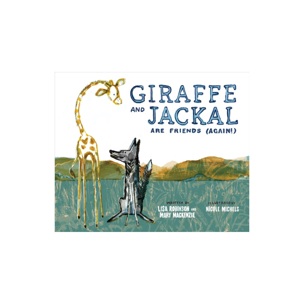 Giraffe and Jackal Are Friends (Again!) (inbunden, english) Sounds True Inc