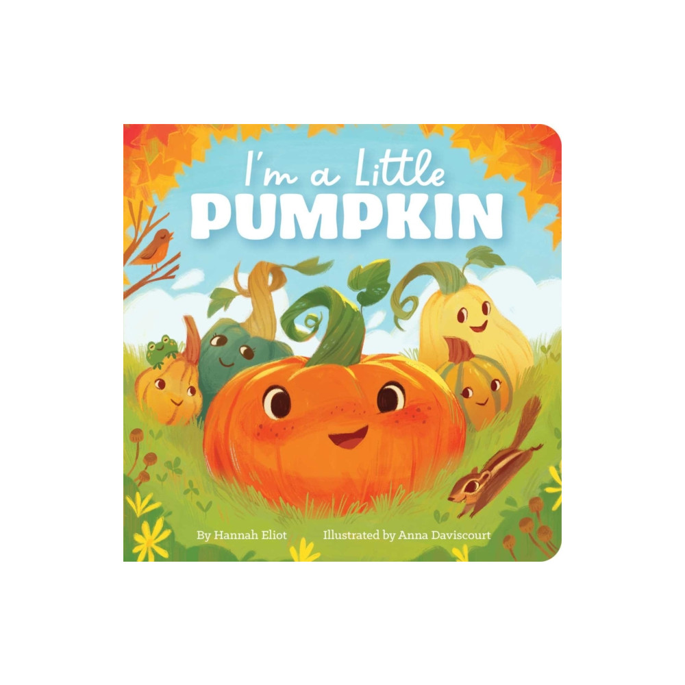 I'm a Little Pumpkin (bok, board book, english) Simon & Schuster