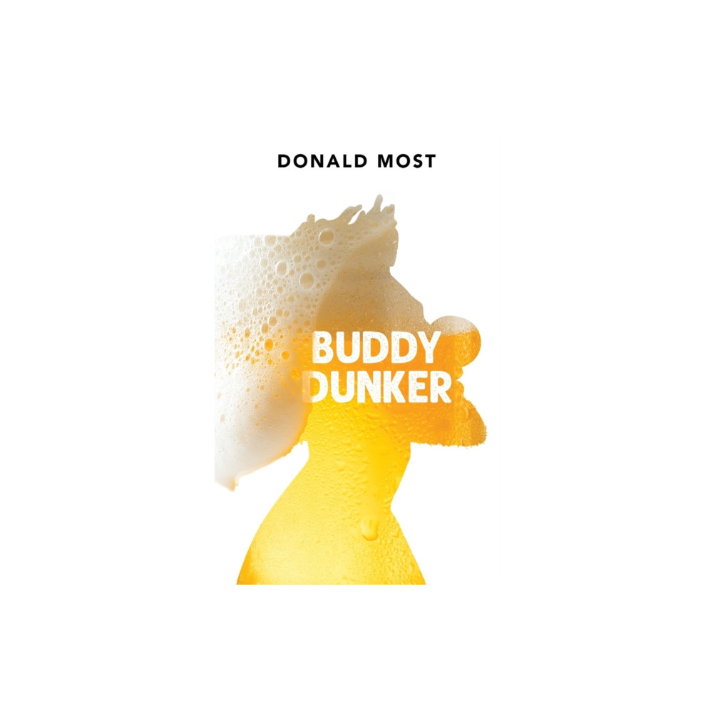 Buddy Dunker (häftad, english) Austin Macauley Publishers LLC