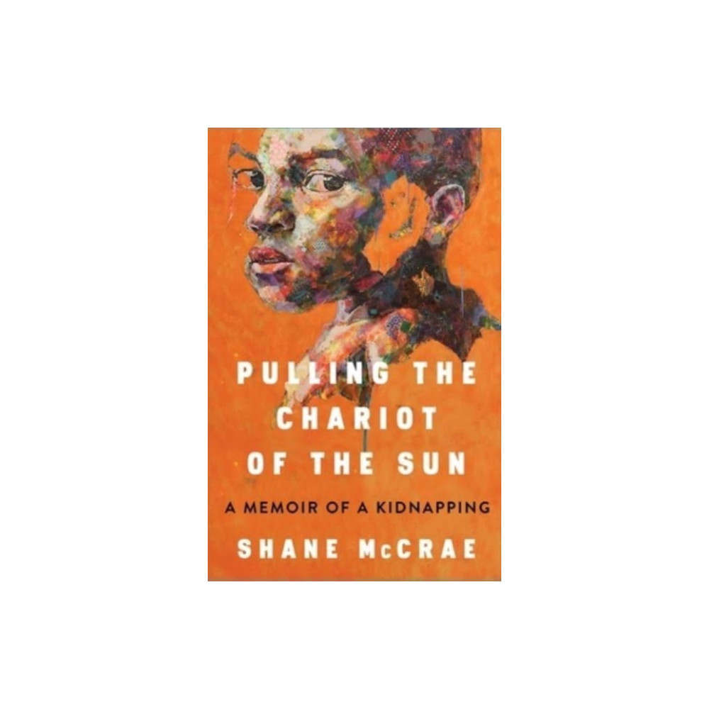 Pulling the Chariot of the Sun (inbunden, english) Scribner