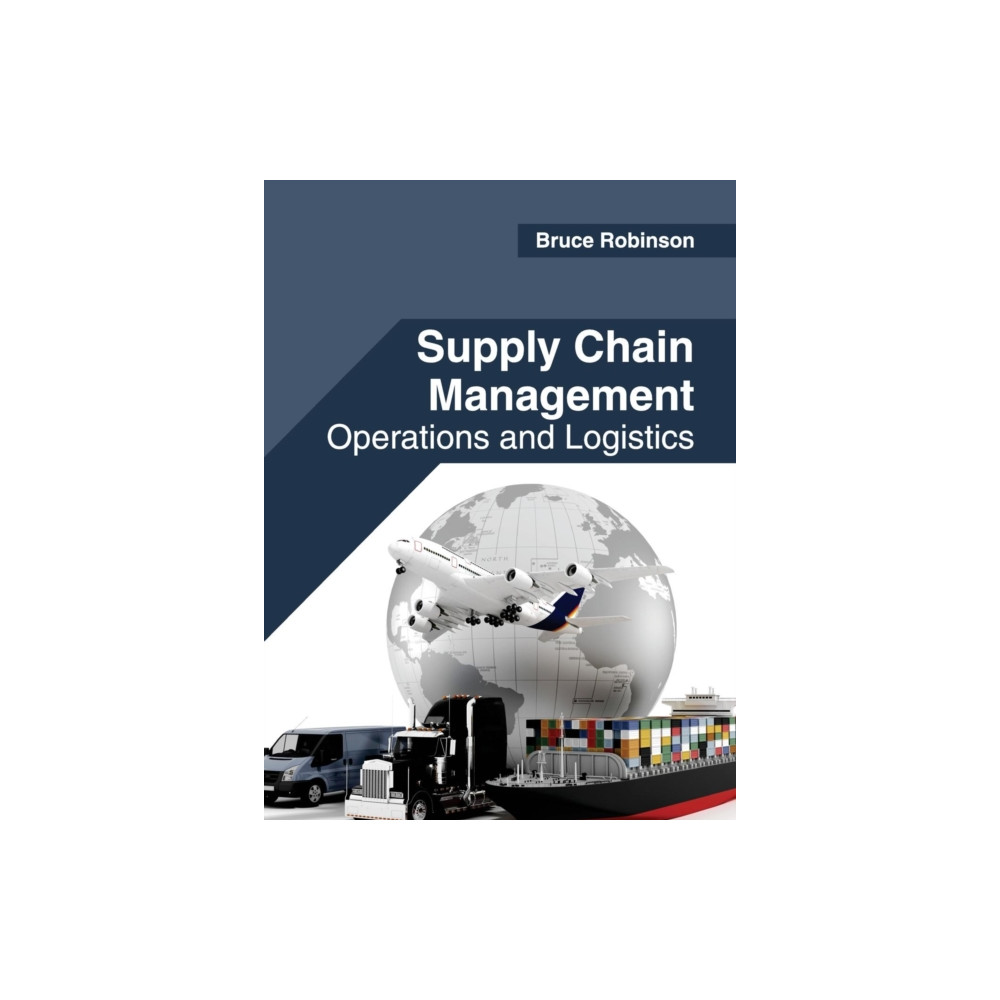 Willford Press Supply Chain Management: Operations and Logistics (inbunden, eng)