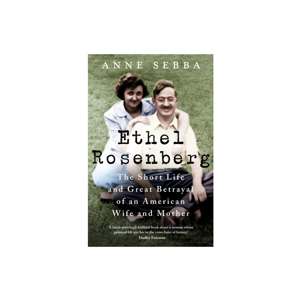 Ethel Rosenberg (häftad, english) Orion Publishing Co