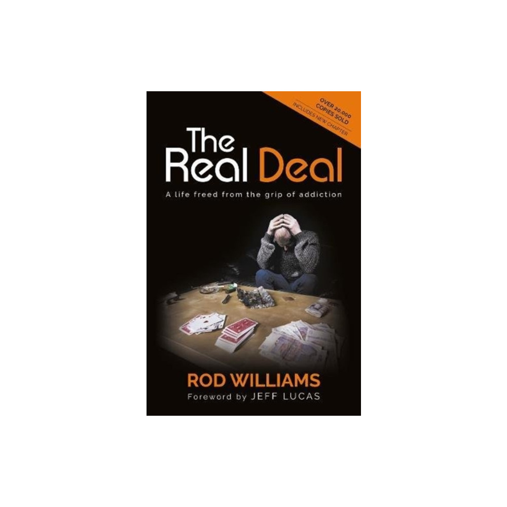 The Real Deal: A Life Freed from the Grip of Addiction (häftad, english) Authentic Media