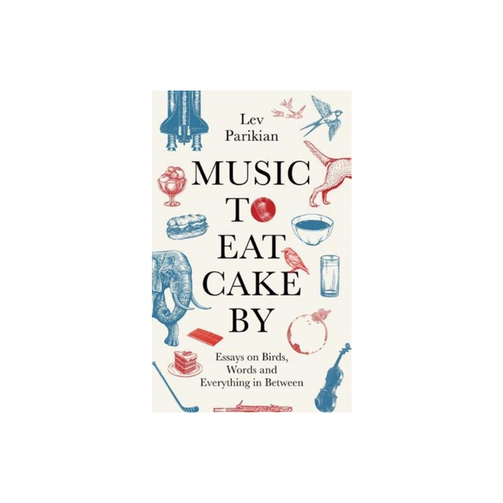 Music to Eat Cake By (inbunden, english) Unbound