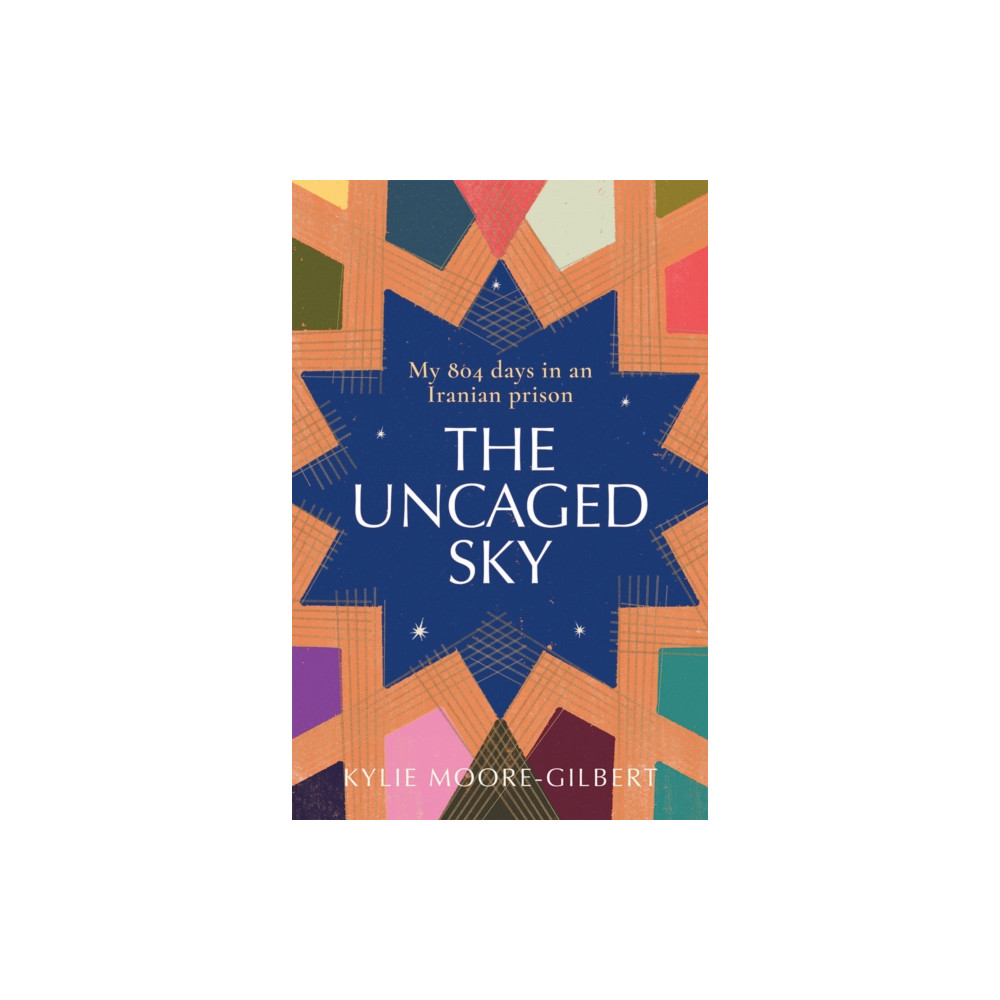 The Uncaged Sky (inbunden, english) Ultimo Press