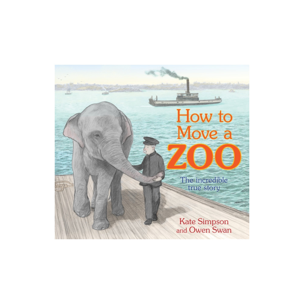 How to Move a Zoo (inbunden, english) Allen & Unwin