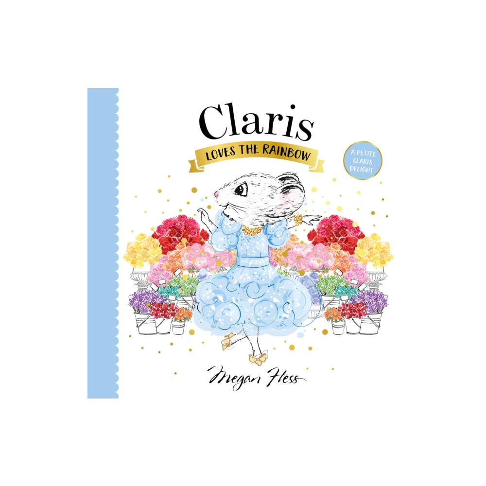 Claris Loves the Rainbow (bok, board book, english) Hardie Grant Children's Publishing