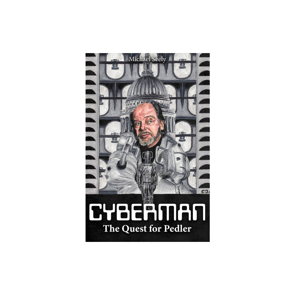 Fantom Films Limited Cybermen - The Quest for Pedler (inbunden, eng)