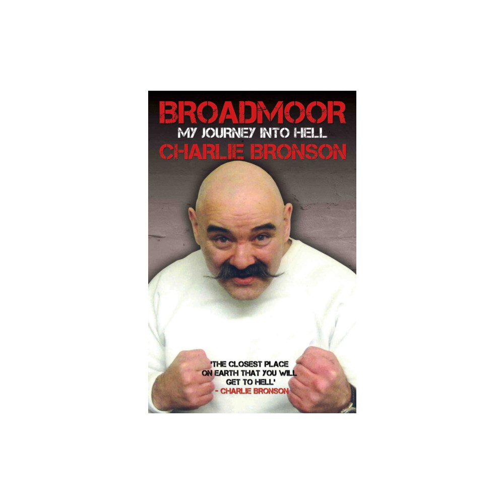 Broadmoor - My Journey Into Hell (inbunden, english) John Blake Publishing Ltd